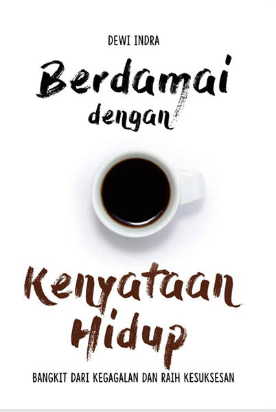 Berdamai Dengan Kenyataan Hidup